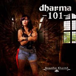Dharma 101 : Beautiful Kharma
